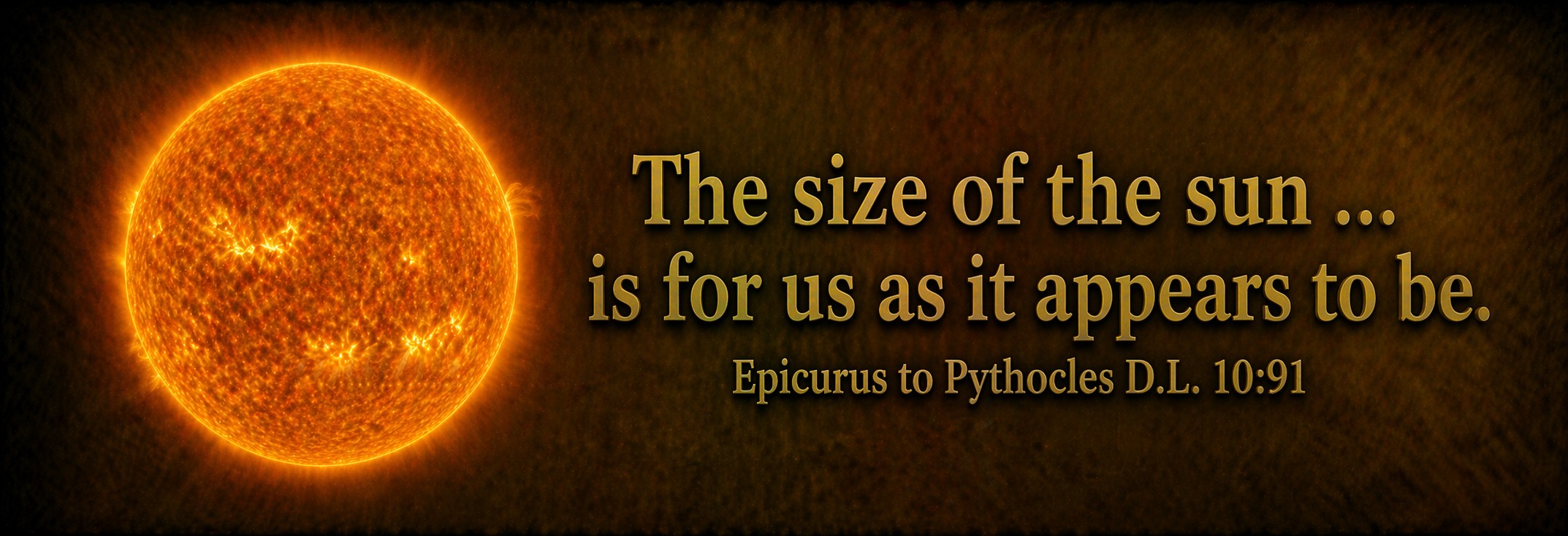 The size of the sun is to us what it appears to be